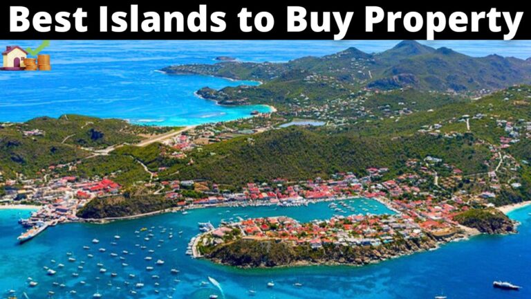 15 Best Islands to Buy Property in 2023 (Retirement or Investment)