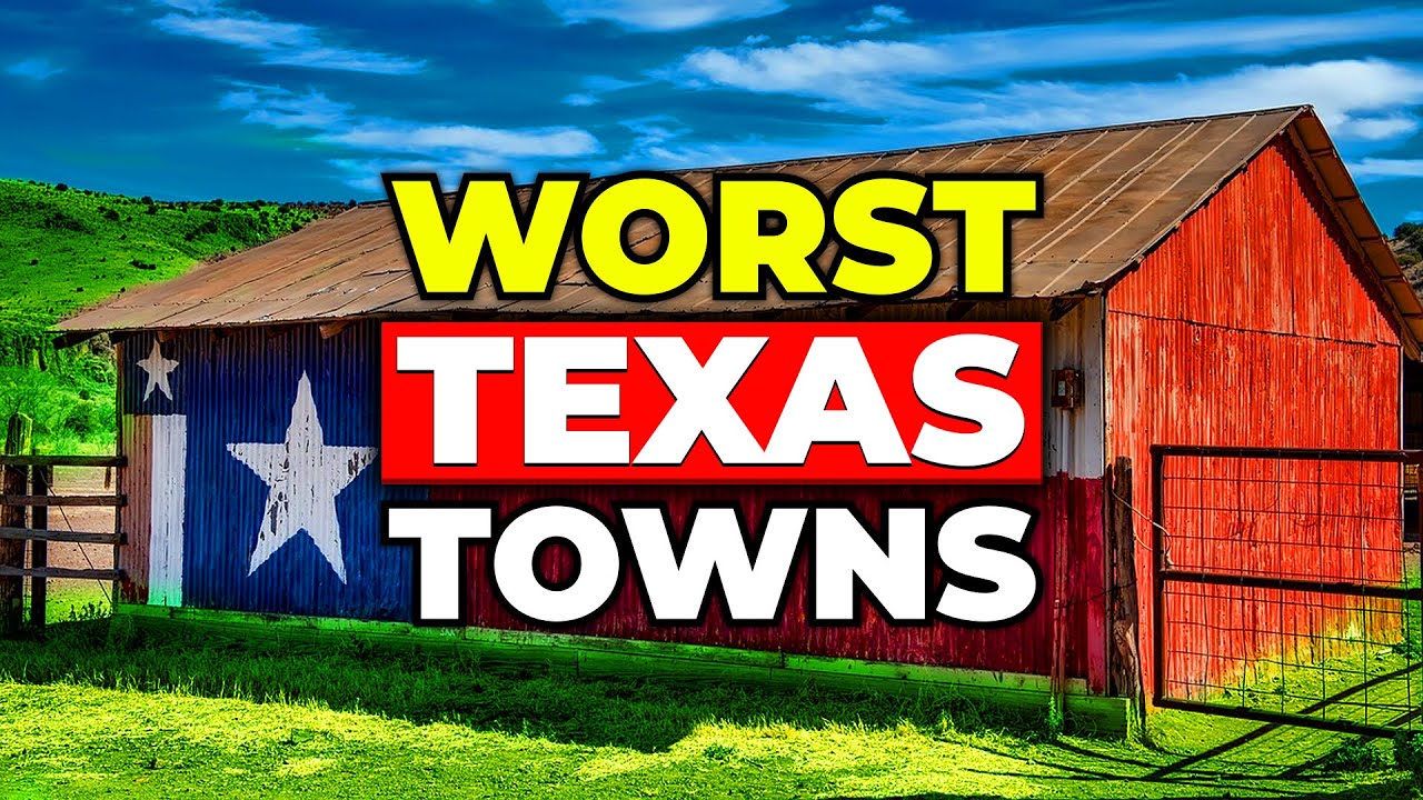 Top 10 WORST Towns to Live in Texas - Latitudelovers
