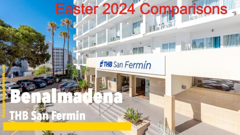 Benalmadena 🇪🇸Hotel San Fermin⭐ ⭐ ⭐ Is it for you? Let’s see & comparisons prices for Easter 2024 🏖️