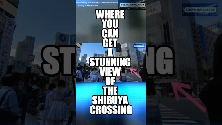 WHERE YOU CAN GET A STUNNING VIEW OF THE SHIBUYA CROSSING