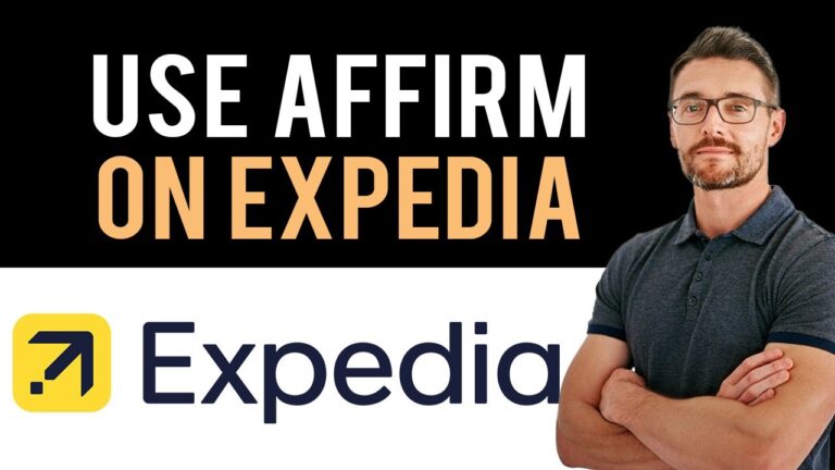 ✅ How To Use Affirm On Expedia (Full Guide)