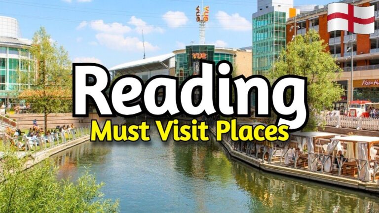 Reading, England Travel Guide: 6 BEST Places to Visit in Reading