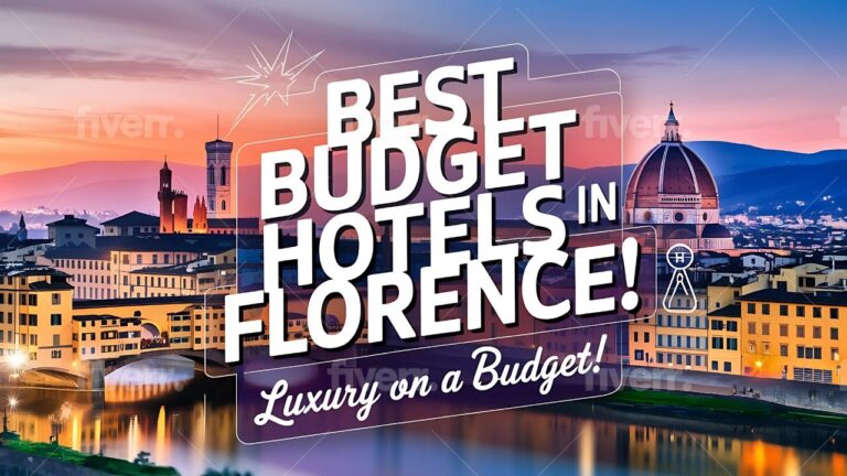 Florence on a Budget: Best Budget Hotels in Florence Italy