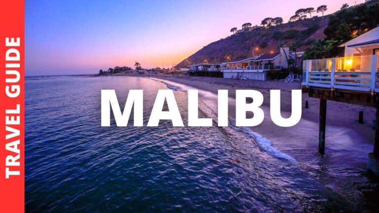 Malibu California Travel Guide: 12 BEST Things To Do In Malibu CA
