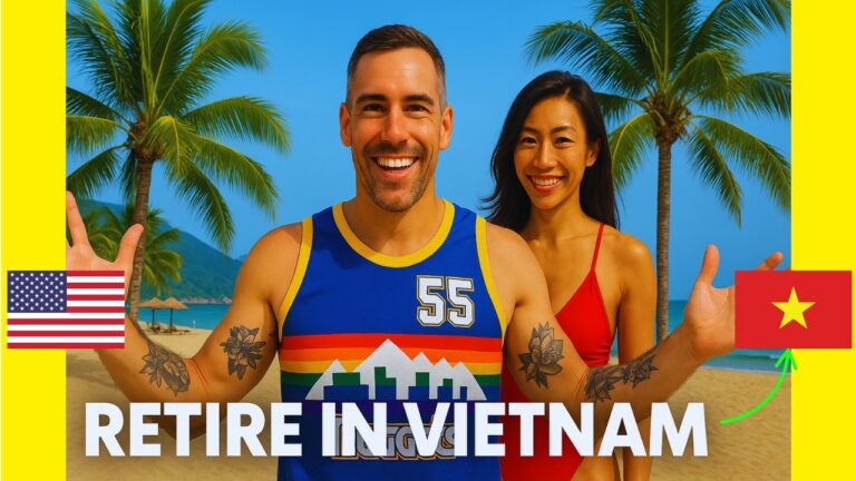 Retire in Vietnam: The Prices Feel Like a Scam (But They’re Not)