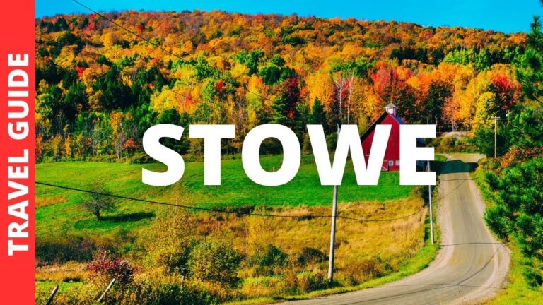 Stowe Vermont Travel Guide: 19 BEST Things To Do In Stowe VT