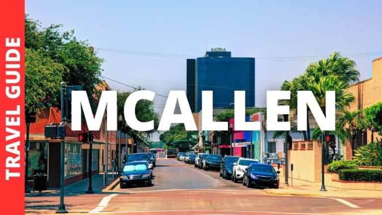 Mcallen Texas Travel Guide: 13 BEST Things To Do In Mcallen TX
