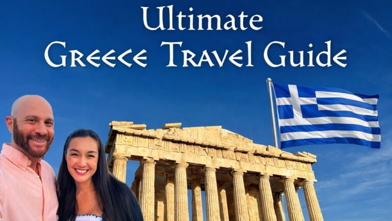 GREECE Travel Guide – Plan Your Trip & Itinerary! Everything to Know Before You Go